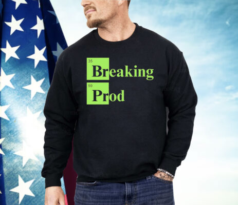 35 Breaking 59 Prod Shirt