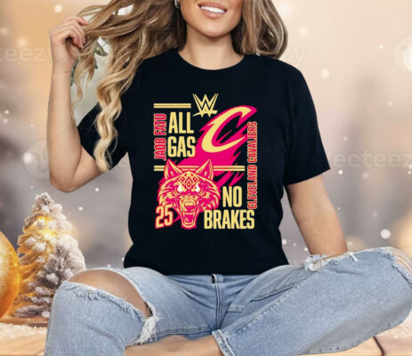 All Gas No brakes Jacob Fatu Cleveland Cavaliers 2025 Shirt