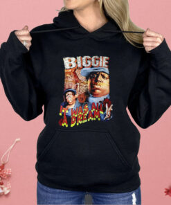 Biggie It Was All A Dream Shirt