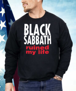 Black Sabbath Ruined My Life Shirt