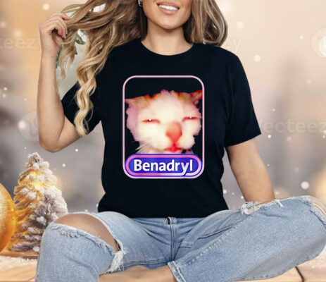 Cat Benadryl Shirt