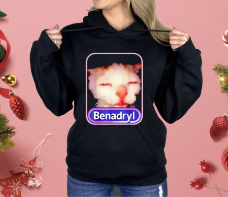 Cat Benadryl Shirt
