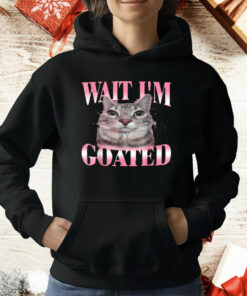 Cat Brainrot Wait I'm Goated Cat Meme Saying T-Shirt