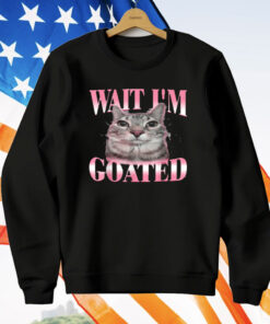 Cat Brainrot Wait I'm Goated Cat Meme Saying T-Shirt
