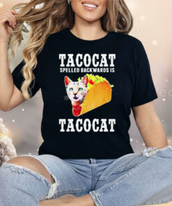 Cat Tacocat Spelled Backwards Is Tacocat Shirt