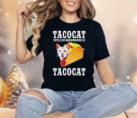Cat Tacocat Spelled Backwards Is Tacocat Shirt 