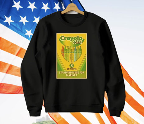 Crayola Corps Standard Issue For Marines T-Shirt