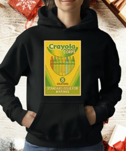 Crayola Corps Standard Issue For Marines T-Shirt