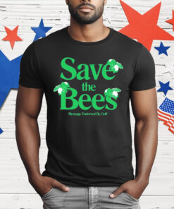 Creator Save The Bees Message Endorsed By Golf T-Shirt