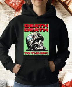 Death Death To The Idf T-Shirt