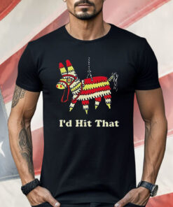 Donkey I’d Hit That Shirt