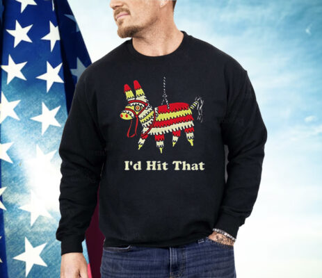 Donkey I’d Hit That Shirt