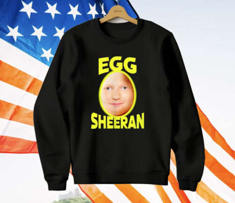 Egg Ed Sheeran T-Shirt
