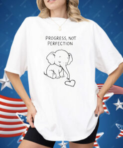 Elephant Progress Not Perfection Shirt