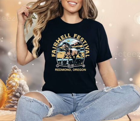 FairWell Festival Redmond Oregon Music 2025 Horse Shirt