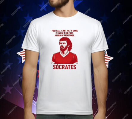 Football Is Not Just A Game It Can Be A Culture A Form Of Resistance T-Shirt