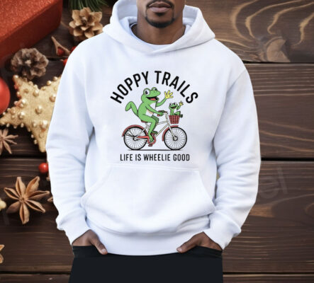 Frogs Hoppy Trails Life Is Wheelie Good Shirt 