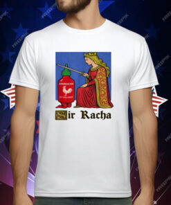 Funny Hot Sauce Art Sir Racha T-Shirt