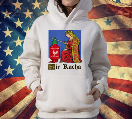 Funny Hot Sauce Art Sir Racha T-Shirt