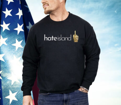 Hate Island Middle Finger Shirt