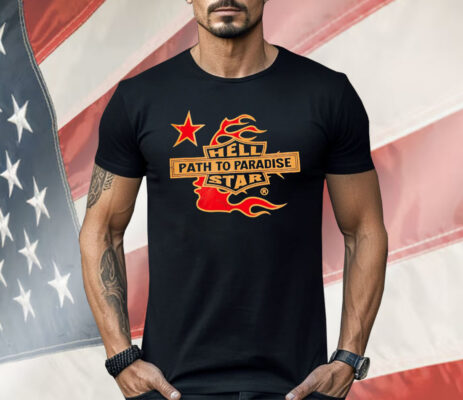 Hell Path To Paradise Star Shirt