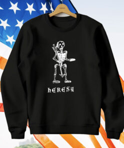 Heresy Skeleton T-Shirt