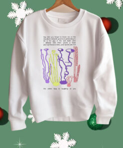Hey Idiot You Forgot To Block Me On The Mycelium Network Good Luck Pretending To Be A Fun Guy Shirt