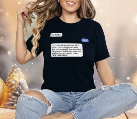 Hey It’s Nicki Minaj No The Knickerbockers Shirt