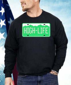 High Life License Plate Shirt