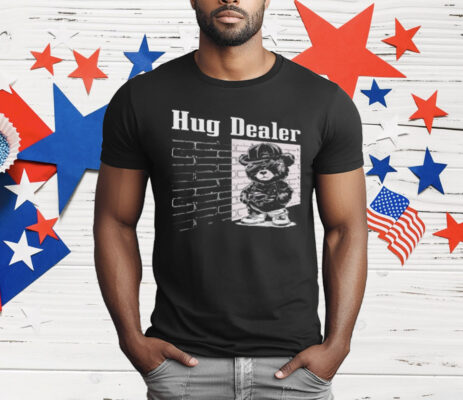 Hug Dealer Cool Gangster Teddy Bear T-Shirt