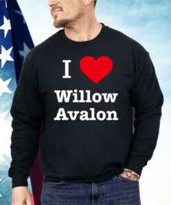 I love Willow Avalon Shirt