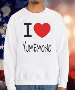 I love Yumemono T-Shirt