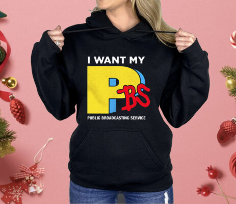 I Want My PBS Public Broadcasting Service Shirt