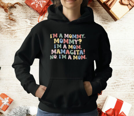 I'm A Mommy I'm A Mom Mamacita Funny Love Island T-Shirt