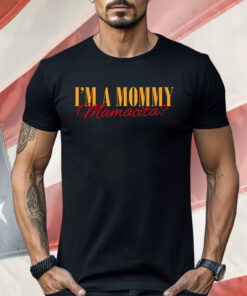 I’m A Mom Mamacita Shirt