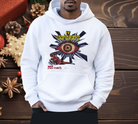 It Conquered The World War Between The Planets Shirt
