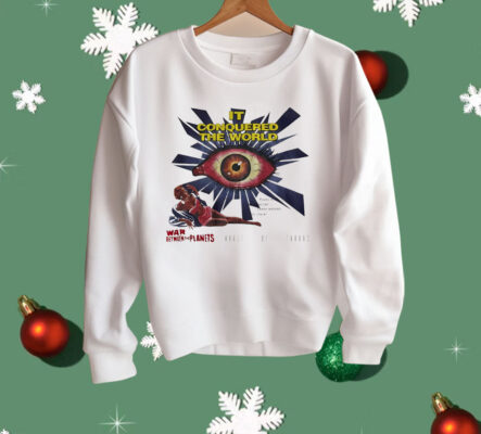 It Conquered The World War Between The Planets Shirt