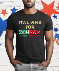 Italians For Zohran For New York City T-Shirt