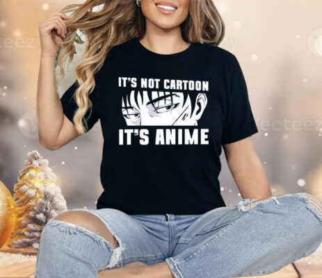 It’s Not Cartoon It’s Anime Shirt
