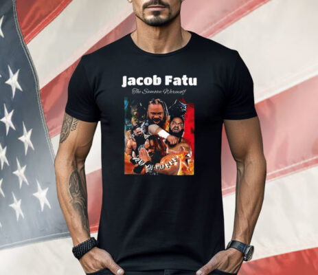 Jacob Fatu The Samoan Werewolf Wrestling Shirt