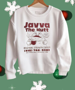 Javva The Hutt Industrial Strength Caffeine Shirt