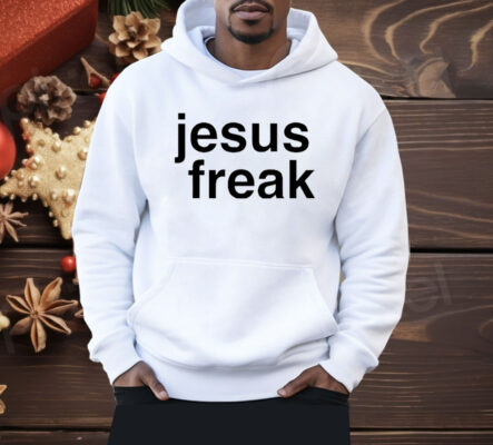 Jesus Freak Shirt