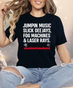 Jumping Music Slick Deejays Fog Machines And Laser Rays Shirt