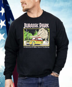 Jurassic Park An Adventure 65 Million Years In The Making Shirt