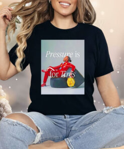 Lewis Hamilton Pressure Is For Tires Shirt