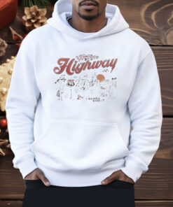 Life Is A Highway I Wanna Ride It Shirt