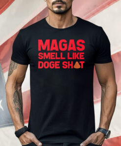 Magas Smell Like Doge Shit Shirt