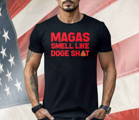 Magas Smell Like Doge Shit Shirt