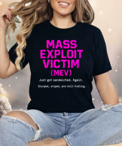 Mass Exploit Victim Shirt