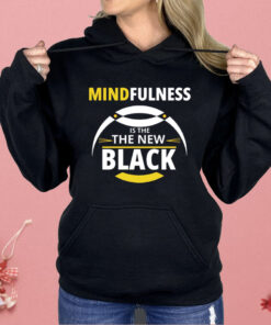 Mindfulness Is the New Back Shirt